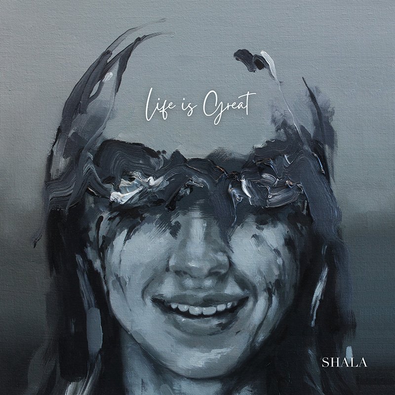 Shala - Life is Great