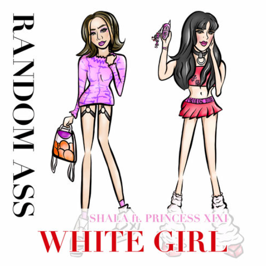 Random Ass White Girl (Remix) - SHALA